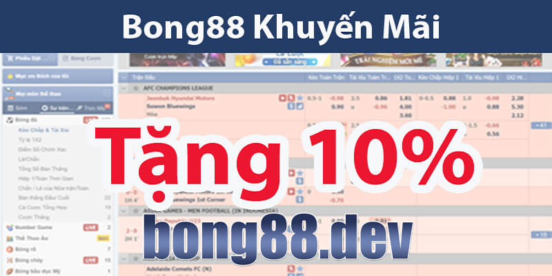 Khuyến mãi Bong88 hấp dẫn