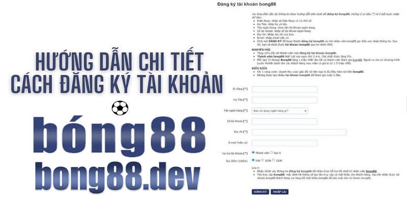 Hướng dẫn đăng kí Bong88 chi tiết