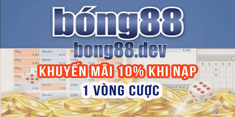 Bong88 khuyến mại cực đỉnh