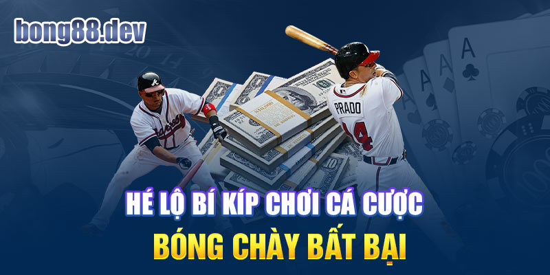 Hé lộ bí kíp chơi bóng chày bất bại tại Bong88