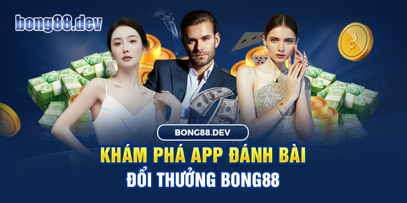 Trải nghiệm app đánh bài đổi thưởng ngay hôm nay