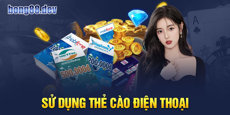 Giao dịch nạp tiền thông qua hình thức sử dụng thẻ cào